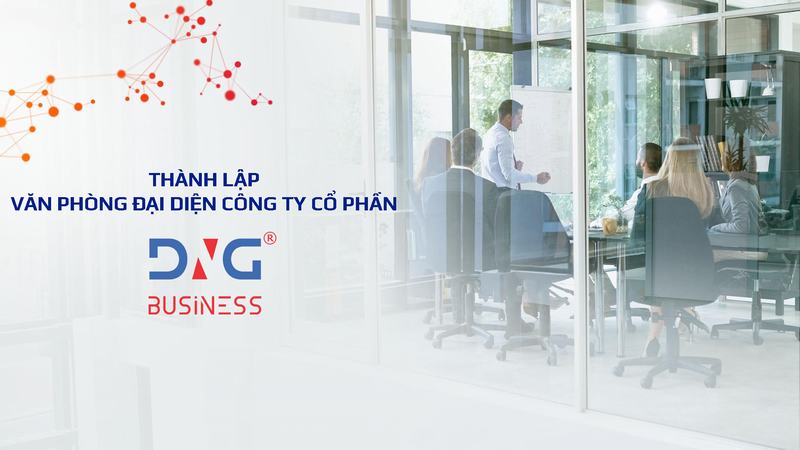 Hồ sơ, thủ tục thành lập văn phòng đại diện công ty nước ngoài tại Việt Nam
